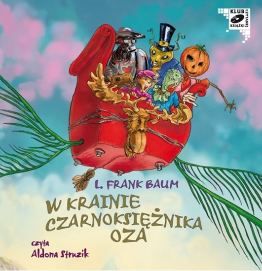 Obrazek "W Krainie Czarnoksiężnika Oza" L. Frank Baum