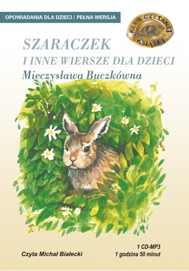 Obrazek "Szaraczek i inne wiersze dla dzieci" Mieczysława Buczkówna