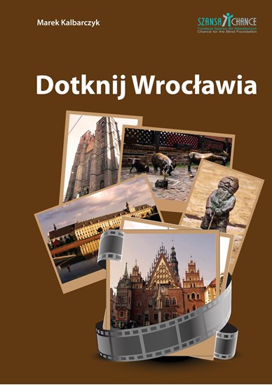 Obrazek Dotknij Wrocławia - przewodnik turystyczny po wrocławskiej starówce