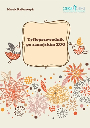 Obrazek Tyfloprzewodnik po zamojskim ZOO