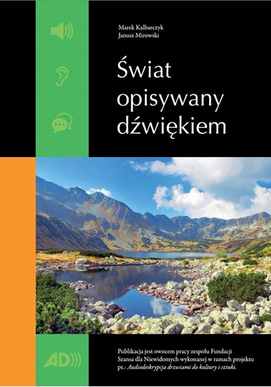 Obrazek „Świat opisywany dźwiękiem” Marek Kalbarczyk, Janusz Mirowski